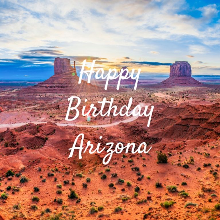 Happy Birthday Arizona!